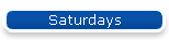 Saturdays
