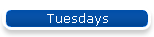 Tuesdays