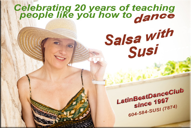 Celebrating 20 years of Salsa lessons in the Lower Mainland by Susi & the Latin Beat Dance Club - founded in 1997